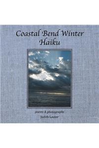 Coastal Bend Winter Haiku