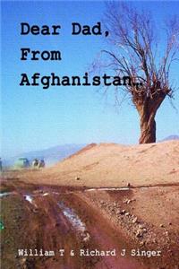 Dear Dad, From Afghanistan