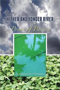 Hither and Yonder River