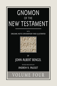 Gnomon of the New Testament, Volume 4