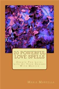 20 Powerful Love Spells