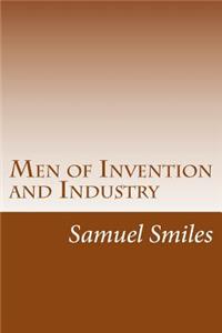 Men of Invention and Industry