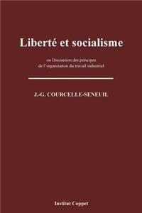 Liberte et socialisme