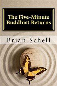 Five-Minute Buddhist Returns