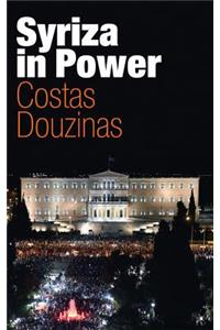 Syriza in Power: Reflections of an Accidental Politician