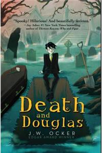 Death and Douglas