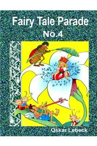 Fairy Tale Parade No.4