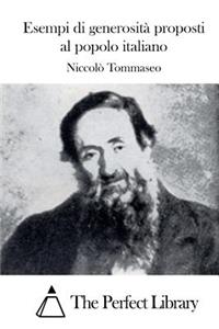 Esempi di generosità proposti al popolo italiano