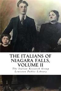 Italians of Niagara Falls, Volume II