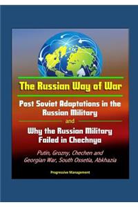 The Russian Way of War