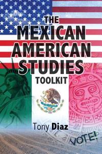 Mexican American Studies Toolkit