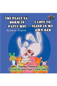 I Love to Sleep in My Own Bed: Romanian English Bilingual Edition