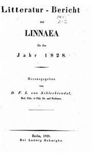 Litteratur-Bericht Zur Linnaea Für Das Jahr 1828