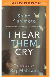 I Hear Them Cry
