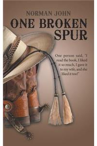 One Broken Spur