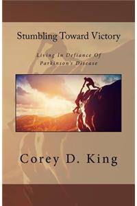 Stumbling Toward Victory