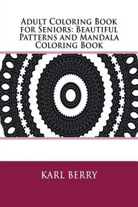 Adult Coloring Book for Seniors