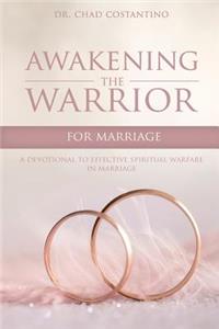 Awakening the Warrior for Marriage