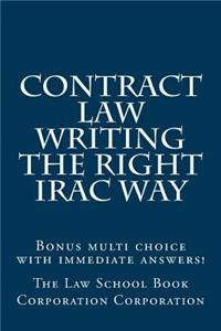 Contract Law Writing The Right IRAC Way