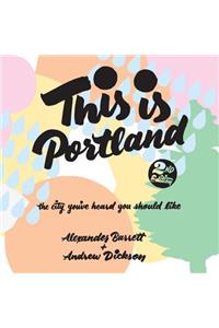 This Is Portland, 2nd Edition Lib/E
