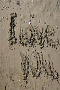 Journal Beach Sand I Love You