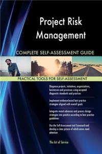 Project Risk Management Complete Self-Assessment Guide