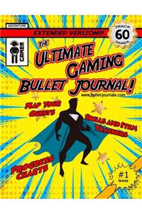 The Ultimate Gaming Bullet Journal Extended Version