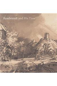 Rembrandt and His Time: Masterworks from the Albertina, Vienna