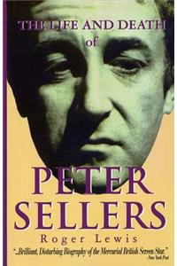 The Life and Death of Peter Sellers