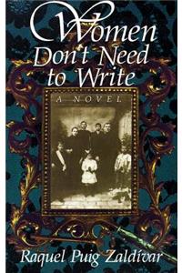 Women Don't Need to Write