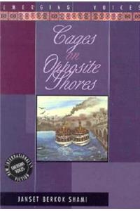 Cages on Opposite Shores