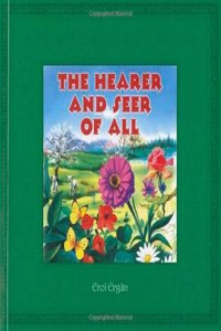 Hearer and the Seer of All
