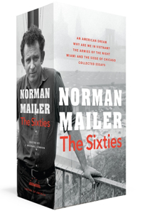 Norman Mailer: The Sixties