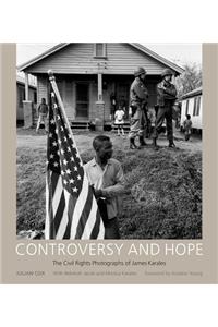 Controversy and Hope