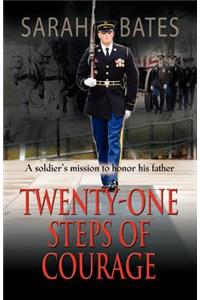Twenty-One Steps of Courage