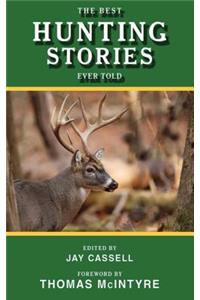 Best Hunting Stories Ever Told