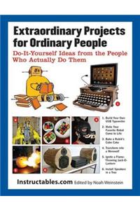 Extraordinary Projects for Ordinary People