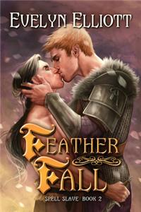 Feather Fall Volume 2