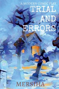 Trial and Errors
