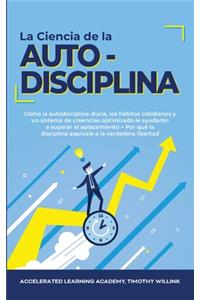 La Ciencia de la Autodisciplina