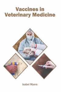 Vaccines in Veterinary Medicine