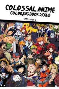 The Colossal Anime Coloring Book 2020 - Volume 1