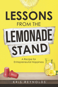 LESSONS FROM THE LEMONADE STAND