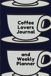 Coffee Lovers Journal and Weekly Planner