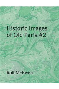 Historic Images of Old Paris #2