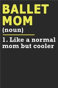 Ballet Mom