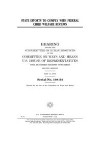 State efforts to comply with federal child welfare reviews