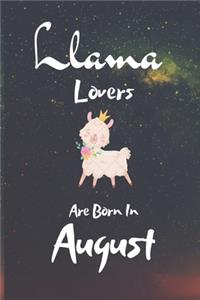 Llama Lovers Are Born In August
