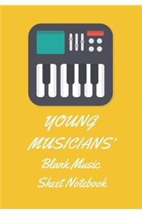 Young Musician's Blank Music Sheet Notebook