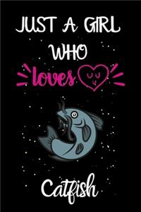 Just A Girl Who Loves Catfish